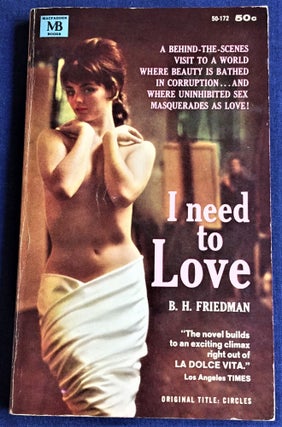 Item #59469 I Need to Love. B H. Friedman