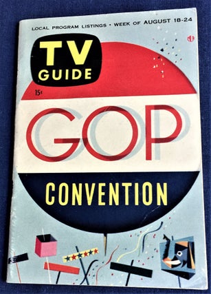 Item #59472 TV Guide August 18, 1956. G O. P. Convention