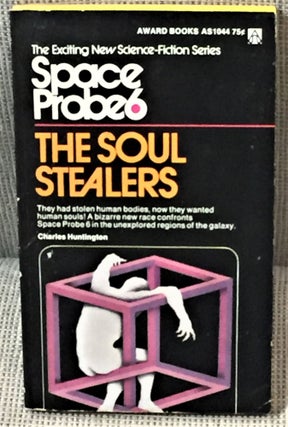 Item #59501 The Soul Stealers. Charles Huntington