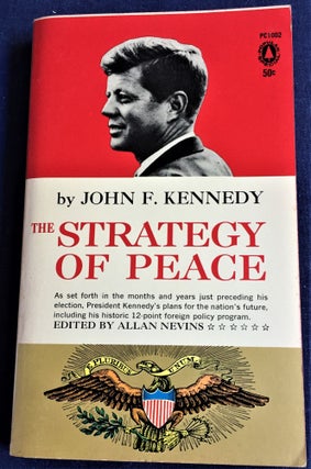 Item #59515 The Strategy of Peace. John F. Kennedy