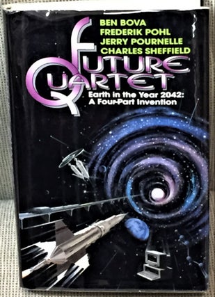 Item #59563 Future Quartet, Earth in the Year 2042: A Four-Part Invention. Frederik Pohl Ben...