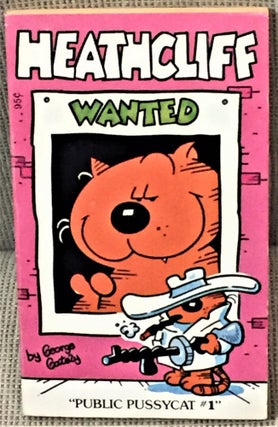 Item #59628 Heathcliff: Wanted. George Gately
