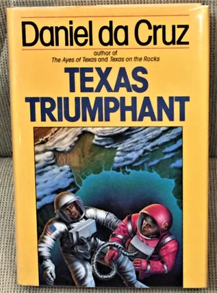 Item #59702 Texas Triumphant. Daniel Da Cruz