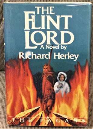 Item #59908 The Flint Lord, The Pagans. Richard Herley