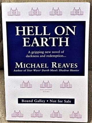Item #60122 Hell on Earth. Michael Reaves