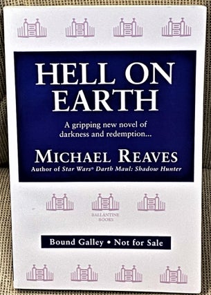 Item #60122 Hell on Earth. Michael Reaves
