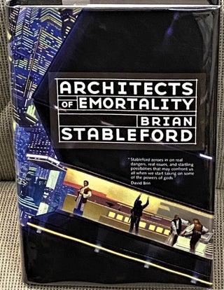 Item #60175 Architects of Emortality. Brian Stableford