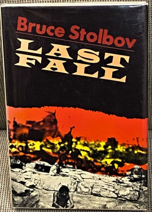 Item #60192 Last Fall. Bruce Stolbov