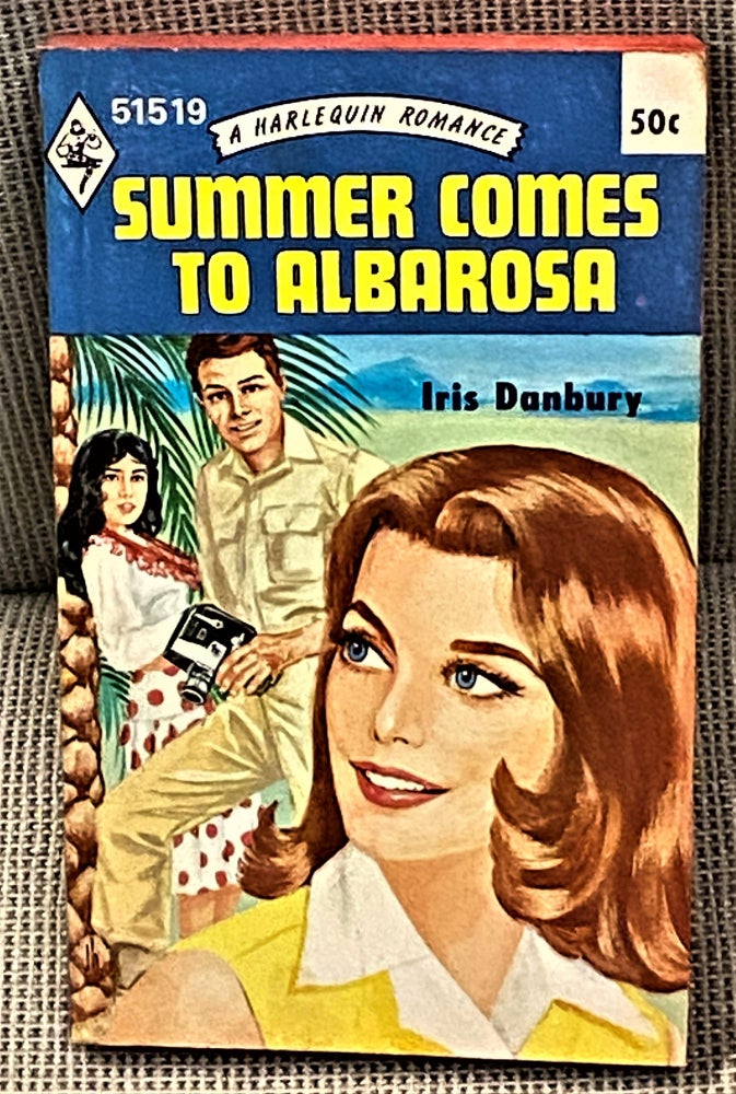 Item #60296 Summer Comes to Albarosa. Iris Danbury.