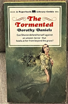 Item #60297 The Tormented. Dorothy Daniels