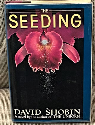 Item #60305 The Seeding. David Shobin