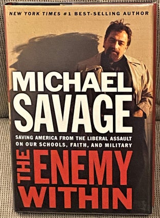 Item #60492 The Enemy Within. Michael Savage