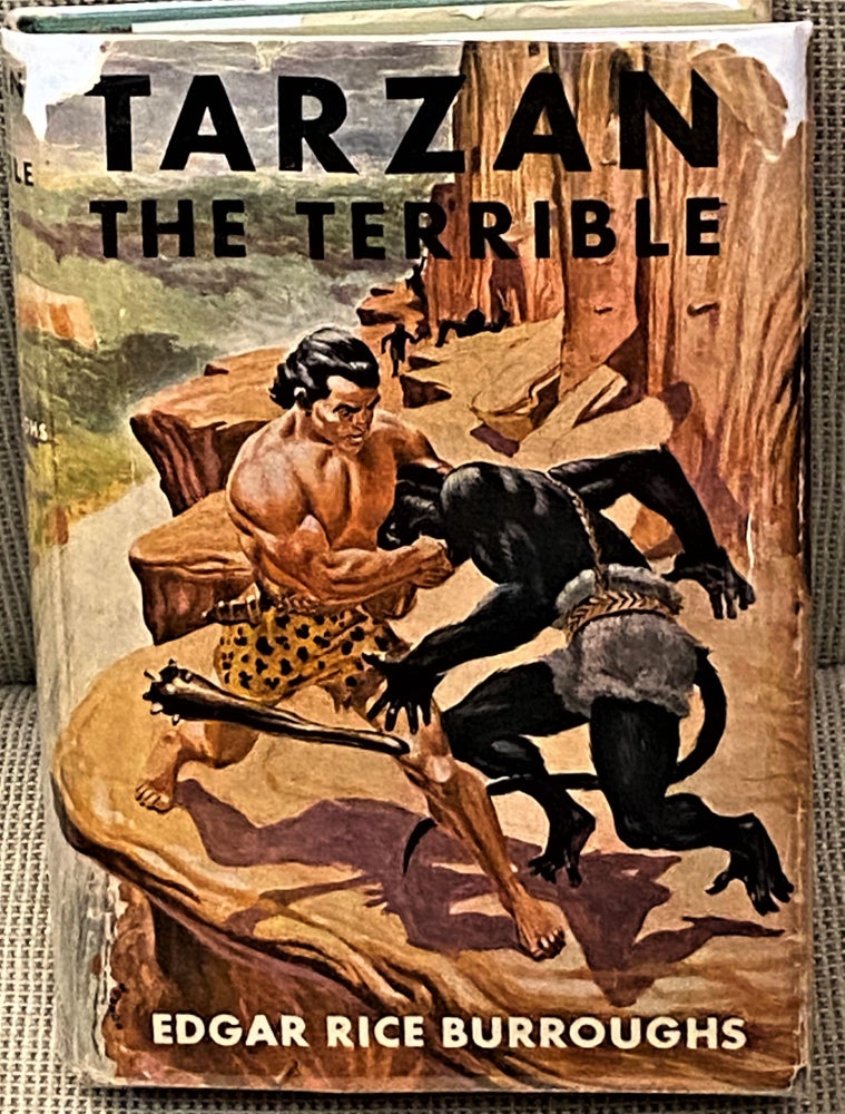 Item #60542 Tarzan the Terrible. Edgar Rice Burroughs.