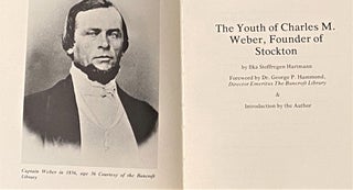 The Youth of Charles M. Weber, Founder of Stockton