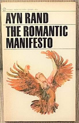 Item #60564 The Romantic Manifesto. Ayn Rand