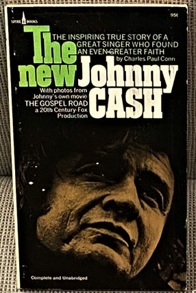 Item #60582 The New Johnny Cash. Charles Paul Conn