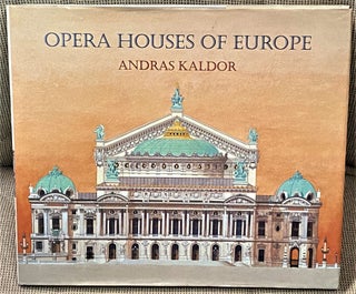 Item #60584 Opera Houses of Europe. Andras Kaldor