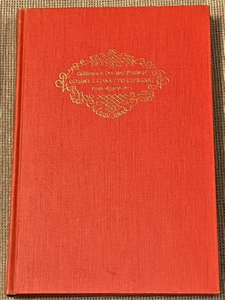 California & Overland Diaries of Count Leonetto Cipriani from 1853 through 1871