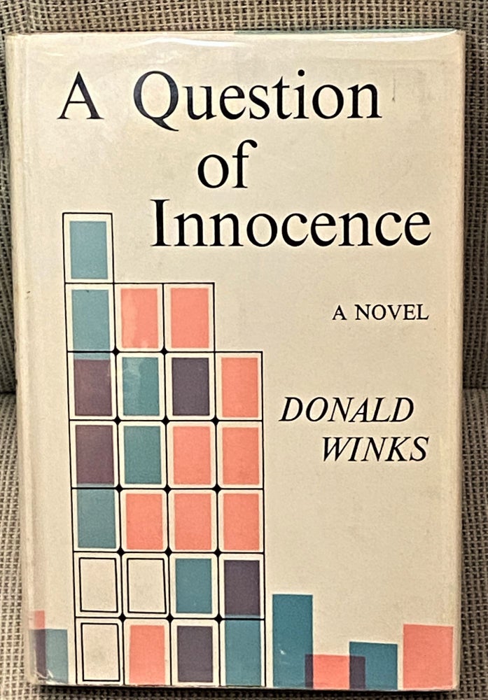 Item #60861 A Question of Innocence. Donald Winks.
