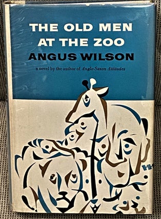 Item #60942 The Old Men at the Zoo. Angus Wilson