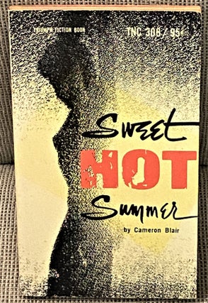 Item #60981 Sweet Hot Summer. Cameron Blair