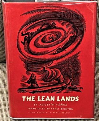 Item #61061 The Lean Lands. Agustín Yáñez, Ethel Brinton
