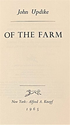 Item #61163 Of the Farm. John Updike