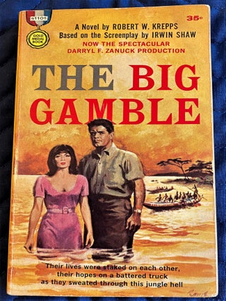 Item #61181 The Big Gamble. Irwin Shaw Robert W. Krepps, Screenplay
