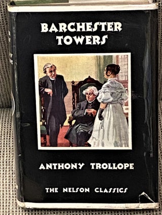 Item #61245 Barchester Towers. Anthony Trollope