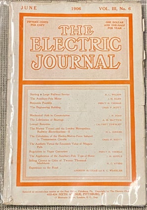 Item #61253 The Electric Journal, June 1906. J. M. Barr R L. Wilson, others, Calvert Townley, A....