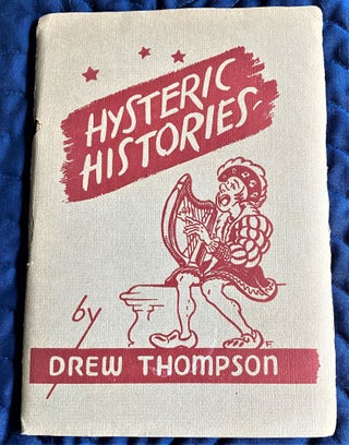 Item #61296 Hysteric Histories, from Caesar's Day to Present Times, Old England's Story Told in...