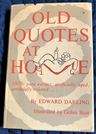 Item #61333 Old Quotes at Home. Edward Darling