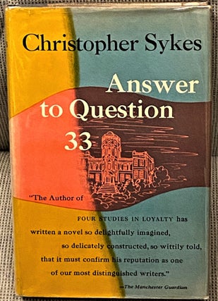 Item #61403 Answer to Question 33. Christopher Sykes