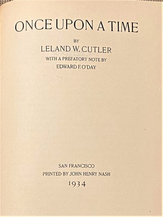 Item #61533 Once upon a Time. Leland W. Cutler