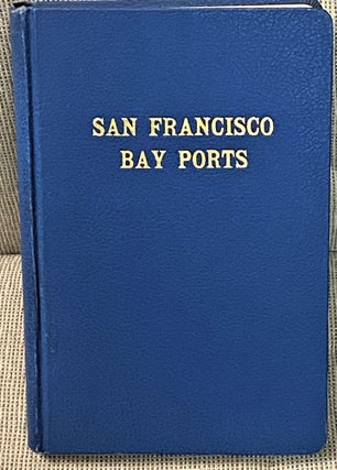 Item #61560 Final Report of the Senate Fact-Finding Committee on San Francisco Bay Ports, Ports...