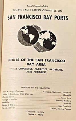 Final Report of the Senate Fact-Finding Committee on San Francisco Bay Ports, Ports of the San Francisco Bay Area