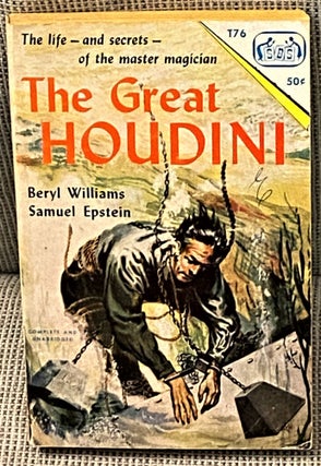 Item #61612 The Great Houdini. Samuel Epstein Beryl Williams