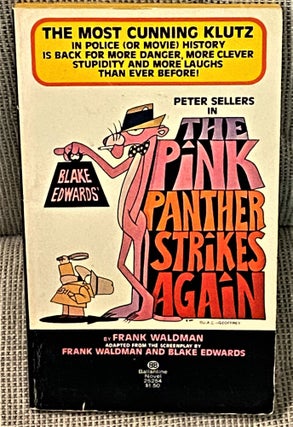 Item #61615 The Pink Panther Strikes Again. Frank Waldman