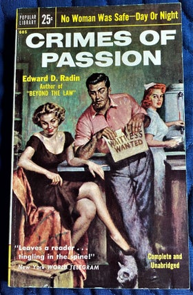 Item #61667 Crimes of Passion. Edward D. Radin