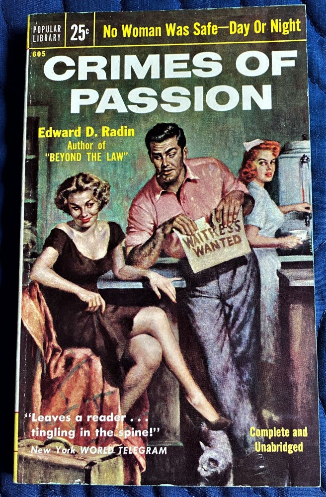 Item #61667 Crimes of Passion. Edward D. Radin.