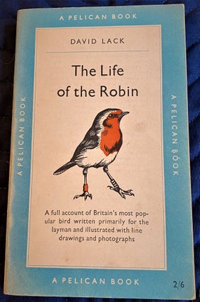 Item #61670 The Life of the Robin. David Lack