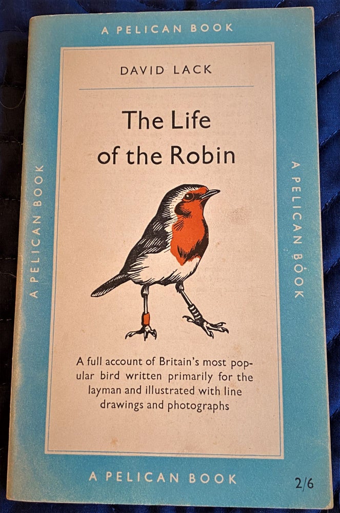 Item #61670 The Life of the Robin. David Lack.