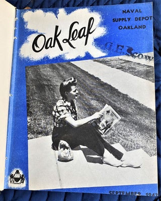 The Oak Leaf, Naval Supply Depot, Oakland. Bound Volume. 1943-1945