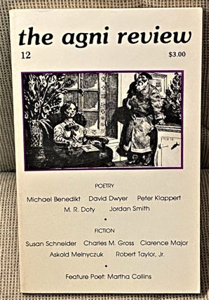 Item #61750 The Agni Review 12. Peter Klappert David Dwyer, others, Clarence Major