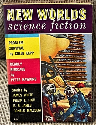 Item #61756 New Worlds Science Fiction, April 1960, Volume 1, Number 2. Peter Hawkins Colin Kapp,...