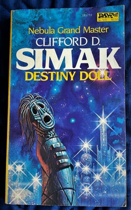Item #61874 Destiny Doll. Clifford D. Simak