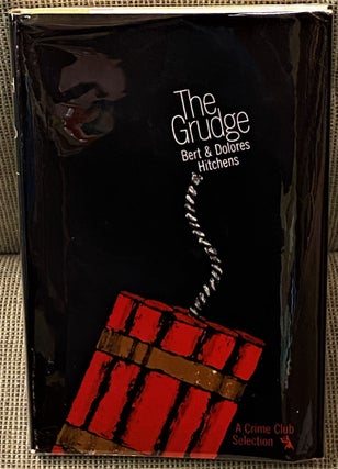Item #61919 The Grudge. Bert, Dolores Hitchens