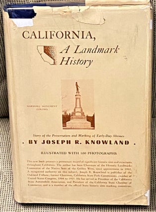 Item #61962 California, A Landmark History. Joseph R. Knowland