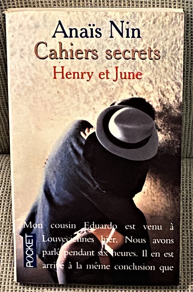 Item #61966 Cahiers Secrets, Henry et June (Henry & June). Anais Nin.