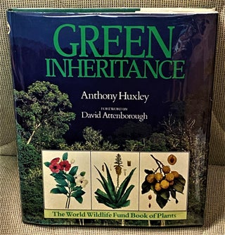 Item #62067 Green Inheritance. David Attenborough Anthony Huxley, foreword